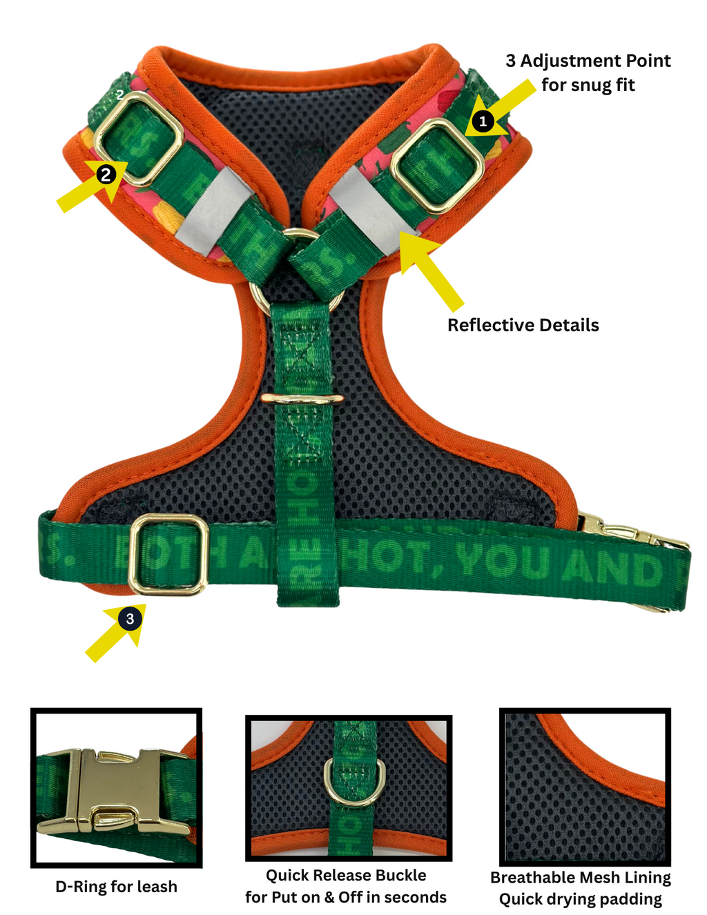 Dog harness for bold pet moms who love to SPICE things up  without sacrificing safety or comfort. No Pull, No Choke technology protects your dog’s neck, muscles, and bones.
Ultra-lightweight and breathable for daily use.
Reflective details for added safety on night walks.
